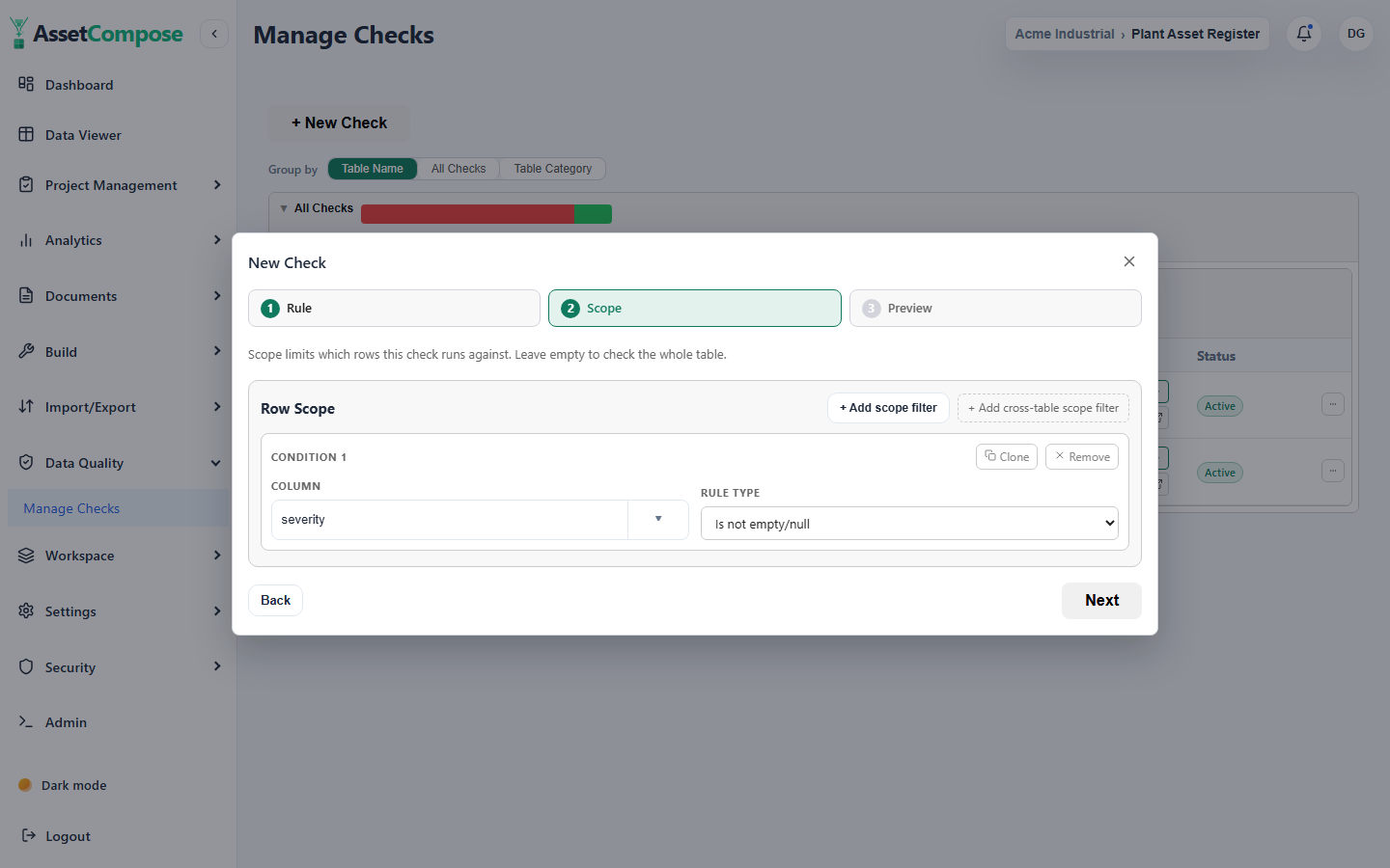 Step 2: a scope filter so the check only runs over matching rows.