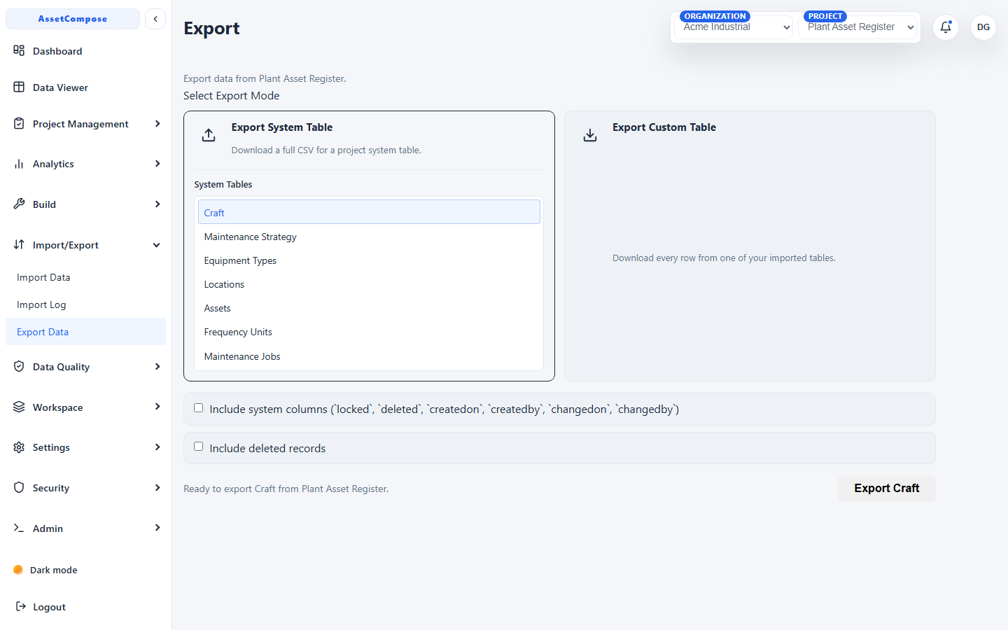 The optional settings for including extra columns or deleted rows.